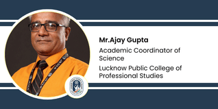 Lucknow Public College of Professional Studies, Academic Coordinator of Science: Mr.Ajay Gupta Interview